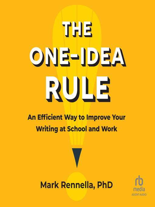 Title details for The One-Idea Rule by Mark Rennella, PhD - Available